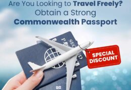 Are you looking to Travel freely ? Obtain a strong commonwealth passport