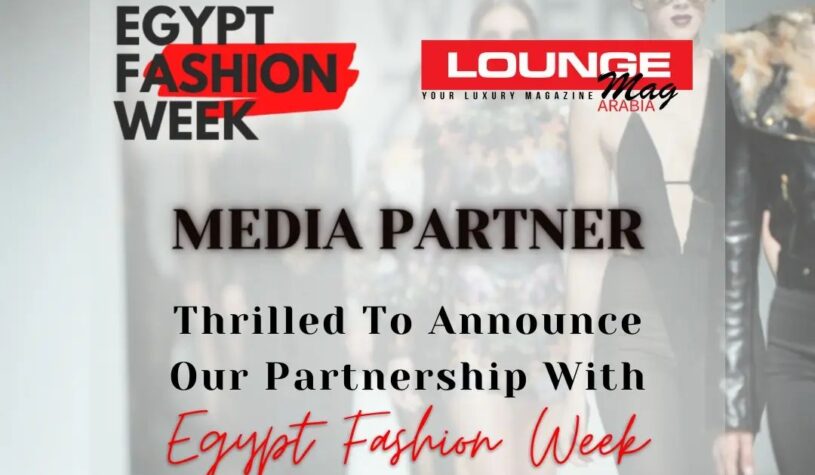 Exciting news! We are thrilled to announce that Loungemagarabia Magazine is now an official media partner of Egypt Fashion Week.