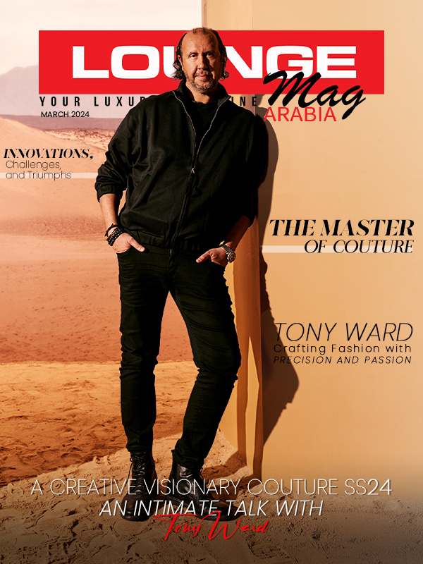 LOUNGEMAG ARABIA TALKS TO TONY WARD