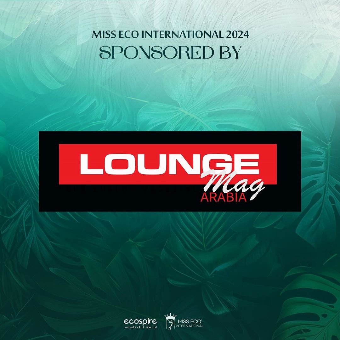 Huge thanks to Lounge Mag Arabia for being a driving force behind Miss Eco International 2024!