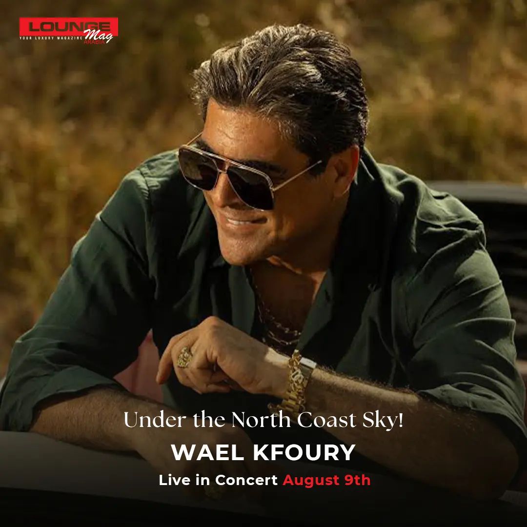 Get ready for an unforgettable night under the North Coast sky! Happening tomorrow, August 9th, at Porto Golf Alamein City, a magical evening with the legendary Wael Kfoury. Let his soulful melodies and captivating performance make your summer night one to remember.
