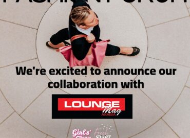 We are thrilled to share that Lounge magazine, a premier regional lifestyle publication showcasing the world’s best since 2001, is collaborating with Girls Space for our forthcoming event!