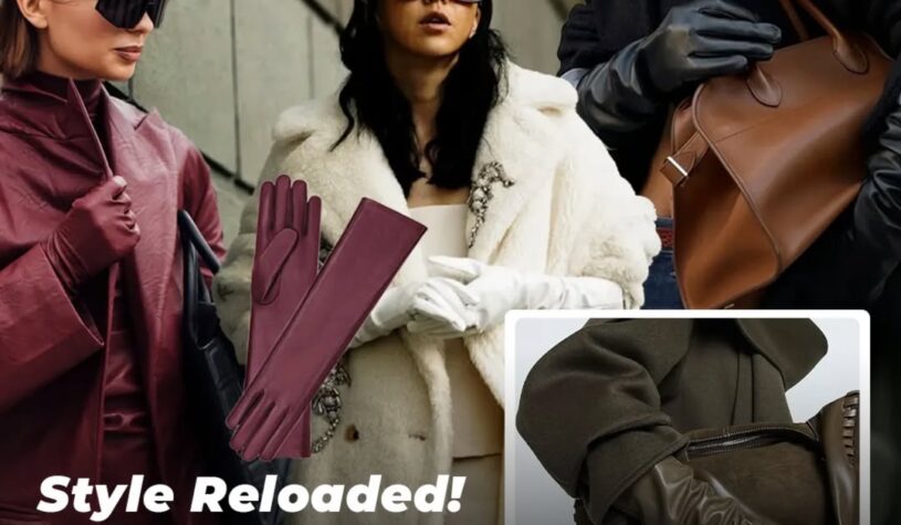 Style Reloaded: Gloves as the Fashion Statement of the Season!