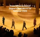 Zegna Redefines Tradition with a Summer 2026 Showcase in Dubai!