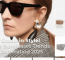 The Sunglasses Trends to Adopt in 2025!