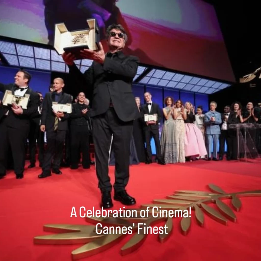 Cannes 2025: A Festival of Bold Voices and Unforgettable Cinema