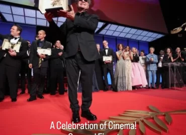 Cannes 2025: A Festival of Bold Voices and Unforgettable Cinema