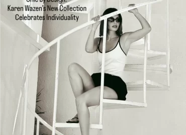 Karen Wazen Unveils Her 13th Eyewear Collection — A Celebration of Individuality!