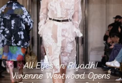 British Elegance Meets Saudi Artistry at Vivienne Westwood’s Riyadh Showcase