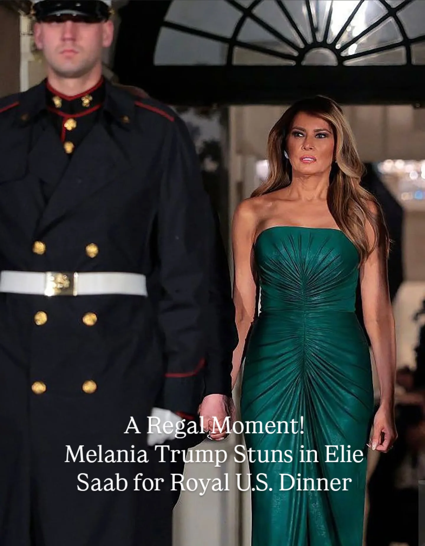 A Moment of Royal Elegance: Melania Trump in Elie Saab
