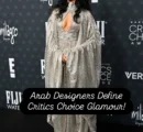 Arab Couture Takes Center Stage at the Critics Choice Awards
