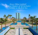 Rixos Obhur Jeddah Redefines All-Inclusive Luxury on the Red Sea