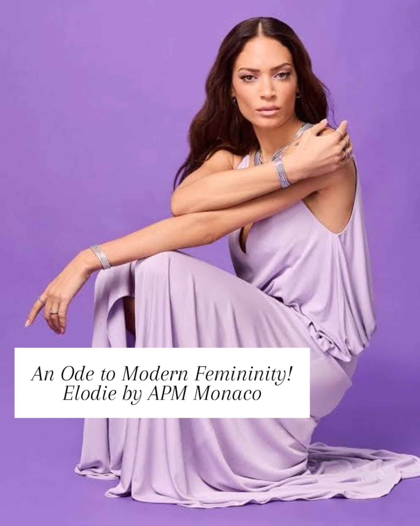 Elodie drifts through a dream of light and fluid silhouettes—where every curve catches the glow, and elegance feels instinctive. Discover Collection Printemps by APM Monaco.