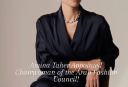 The Arab Fashion Council has appointed Amina Taher as its new Chairwoman, marking a defining moment for the future of fashion in the Middle East. With more than two decades of leadership spanning brand strategy, communications, and global partnerships, Taher steps into the role with a vision that extends far beyond the runway—one rooted in innovation, cultural influence, and international collaboration.