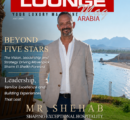 An Exclusive Interview with Mr.Shehab, Shaping Exceptional Hospitality