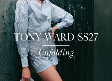 For Spring/Summer 2027, Tony Ward explores the quiet poetry of transformation with “Unfolding” — a collection inspired by nature’s instinctive rhythm of growth, where nothing is forced and every shape finds its own direction.