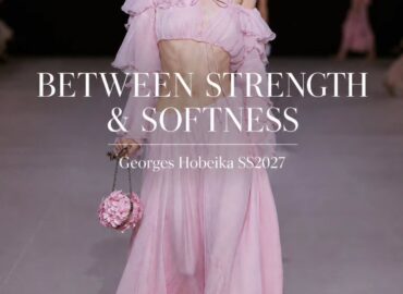 Georges Hobeika SS27 explores the many faces of femininity.Under the artistic direction of Georges and Jad Hobeika, structure gives way to fluidity, architectural volumes soften into near-liquid silhouettes, and draping opens into delicate transparency.